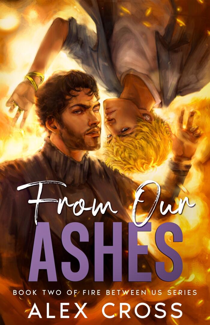 From Our Ashes: Book Two