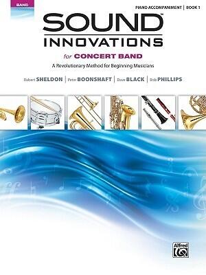 Sound Innovations for Concert Band, Bk 1: A Revolutionary Method for Beginning Musicians