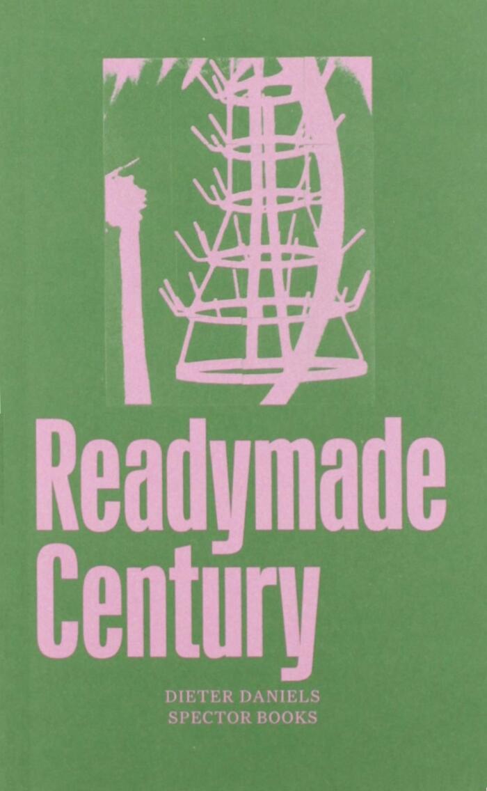 The Readymade Century