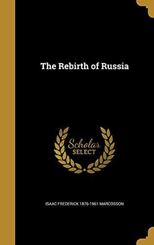 The Rebirth of Russia