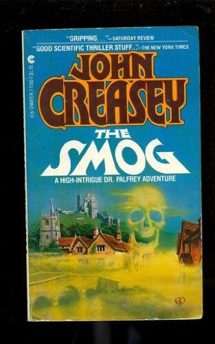 The smog: a story of Dr. Palfrey