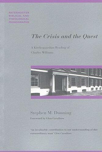 The Crisis and the Quest: A Kierkegaardian Reading of Charles Williams