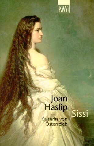 Sissi. Kaiserin von Österreich.