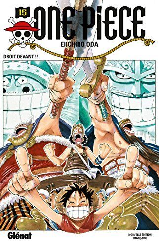 One Piece 15: Droit devant!!