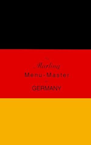 The Marling Menu-Master for Germany (Marling menu masters series) by William E. Marling