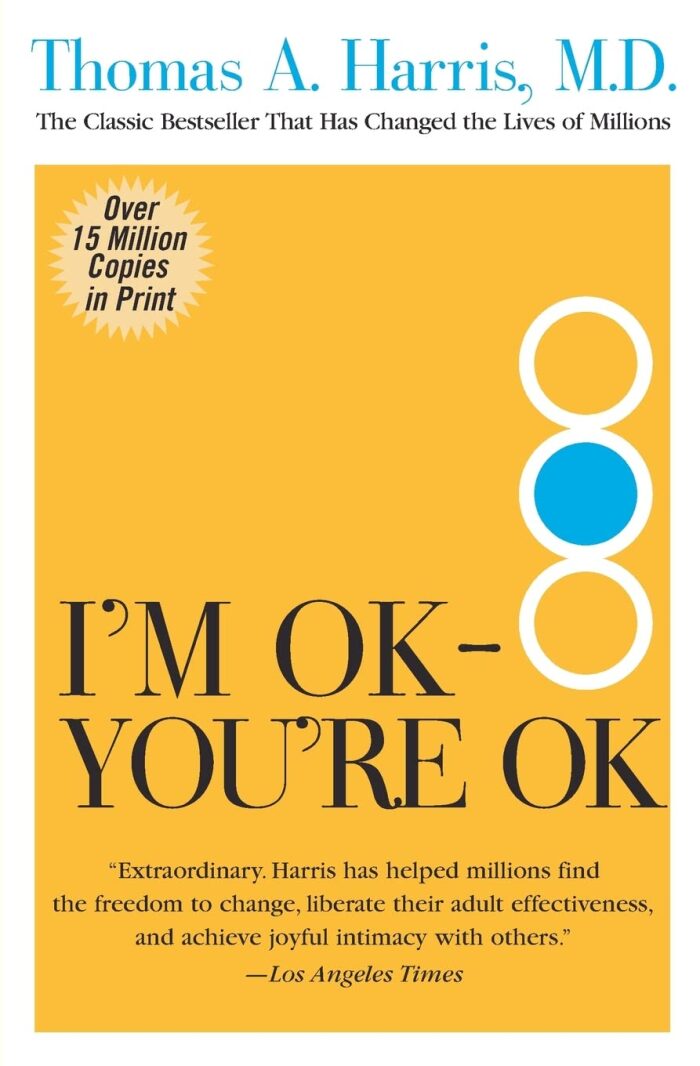 I'm Ok You're Ok