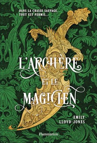 L'Archère et le Magicien
