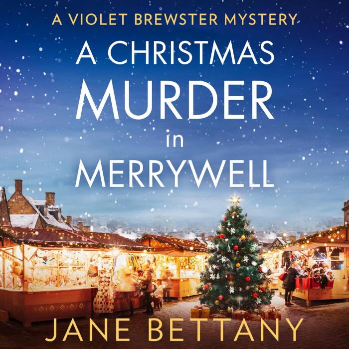 A Christmas Murder in Merrywell: Violet Brewster, Book 5