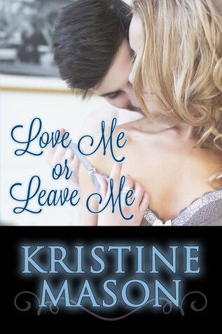 Love Me or Leave Me