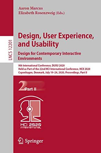 Design, User Experience, and Usability. Design for Contemporary Interactive Environments: 9th International Conference, DUXU 2020, Held as Part of the ... Notes in Computer Science Book 12201)
