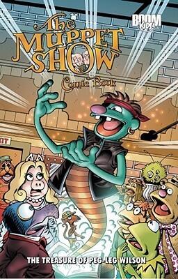 The Muppet Show Comic Book: The Treasure Of Peg-Leg Wilson