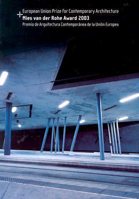 Premio Mies van der Rohe 2003: de arquitectura contemporánea Unión Europea