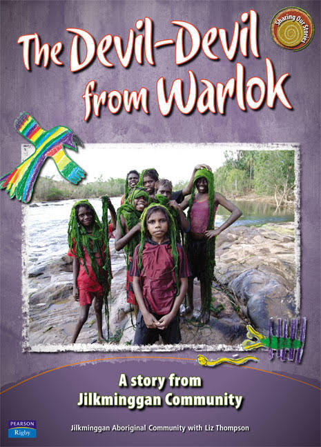 The Devil-Devil from Warlok: A Story from Jilkminggan Community
