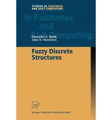 Fuzzy Discrete Structures