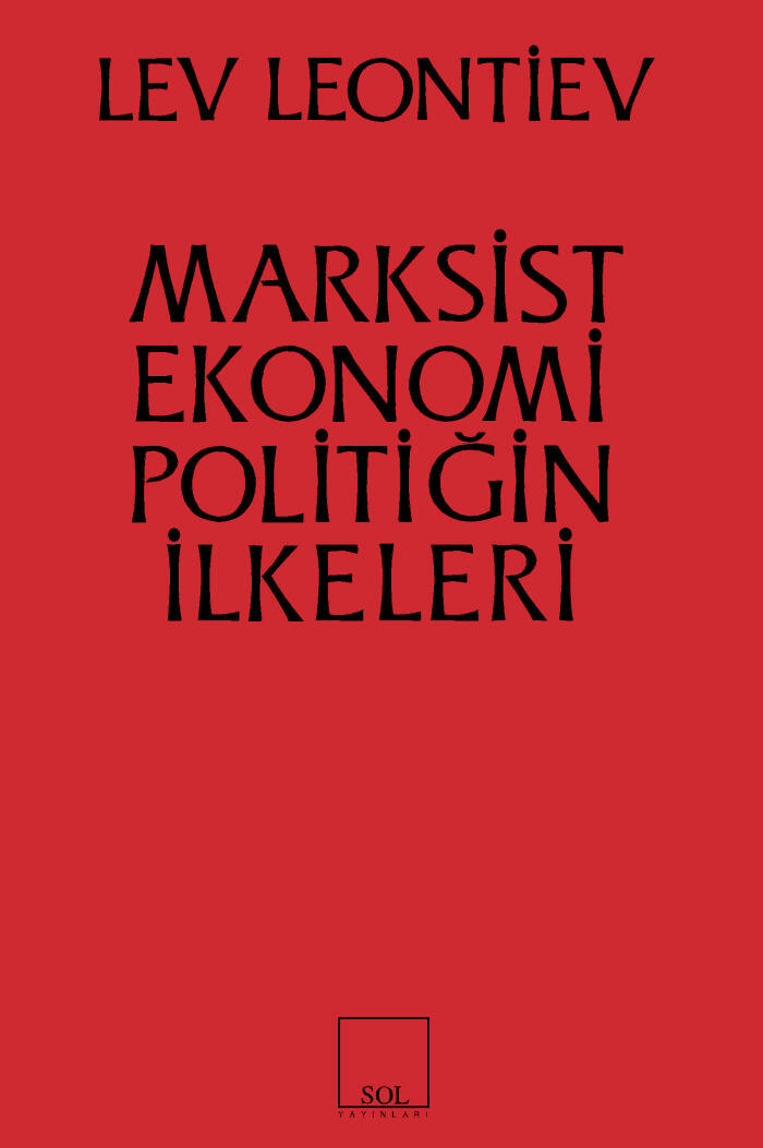 Marksist Ekonomi Politiğin İlkeleri