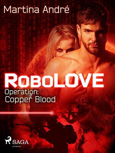 RoboLOVE #2 - Operation: Copper Blood