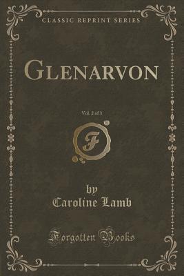 Glenarvon, Vol. 2 of 3
