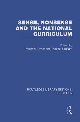 Sense and Nonsense and the National Curriculum