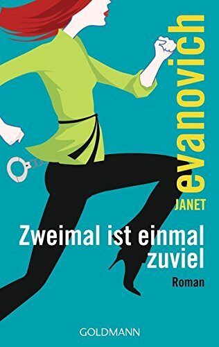 Zweimal ist einmal zuviel. by Janet Evanovich