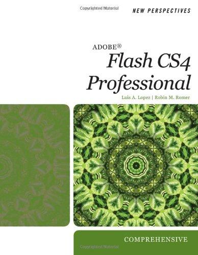 New Perspectives on Adobe Flash CS4 Professional: Comprehensive (Office 2010)