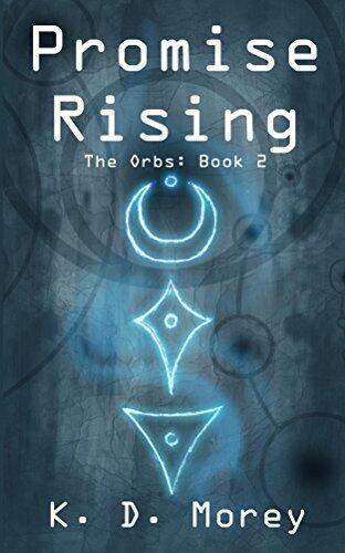 Promise Rising: The Orbs: Book 2