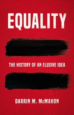 Equality: The History of an Elusive Idea