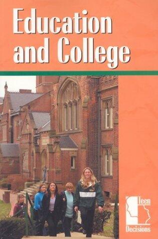 Teen Decisions - Education and College
