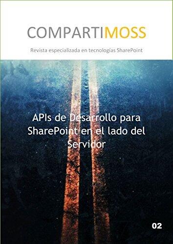 APIs de Desarrollo para SharePoint: APIs de Desarrollo para SharePoint en el lado del Servidor