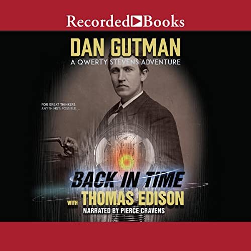 Back in Time with Thomas Edison