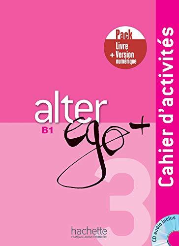 Alter Ego + 3 - Pack Cahier d'activités + Version numérique