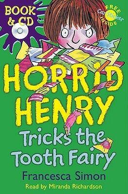 Horrid Henry Tricks the Tooth Fairy: Book 3