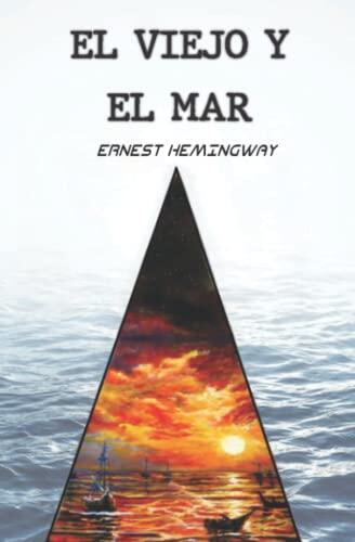 El Viejo y el Mar