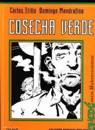 Cosecha verde