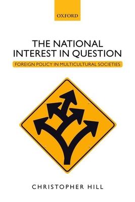 The National Interest in Question: Foreign Policy in Multicultural Societies