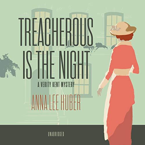 Treacherous Is the Night: A Verity Kent Mystery