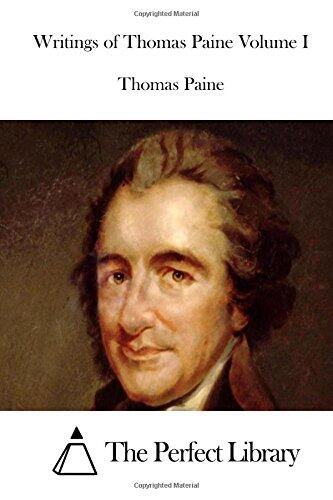 Writings of Thomas Paine Volume I