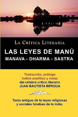 LAS LEYES DE MANU: Manava - Dharma - Sastra.