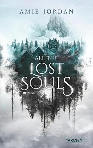 All The Hidden Monsters 2: All the Lost Souls: Packende Werwolf-Romantasy, tiefe Freundschaften, ein attraktiver Hexenmeister