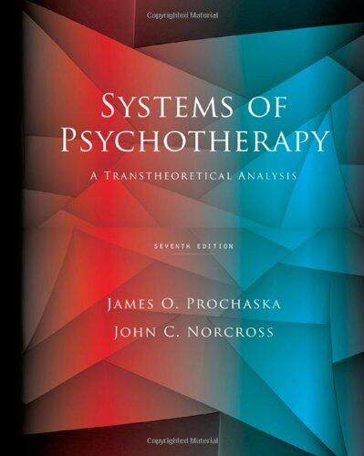 Systems of Psychotherapy: A Transtheoretical Analysis