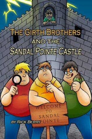 The Girth Brothers and the Sandal Pointe Castle
