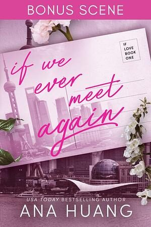 If We Ever Meet Again: Bonus Scene