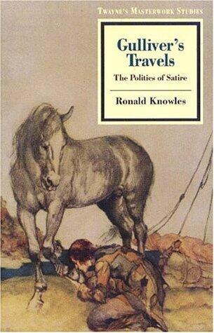 Gulliver's Travels: The Politics of Satire