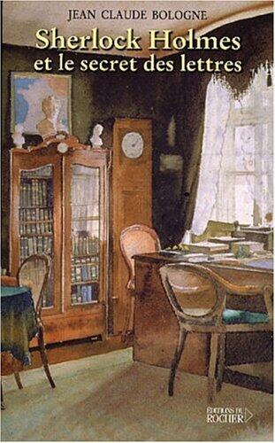 Sherlock Holmes et le Secret des lettres