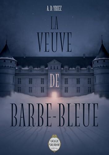 La Veuve de Barbe-bleue