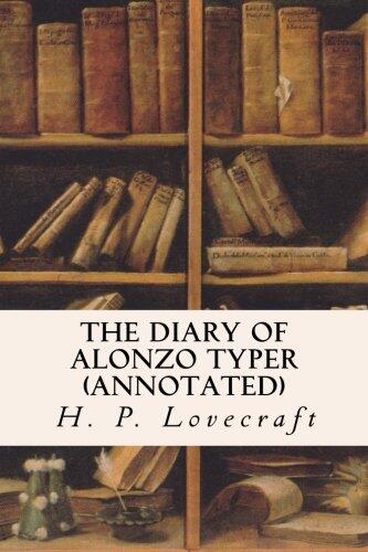 The Diary of Alonzo Typer