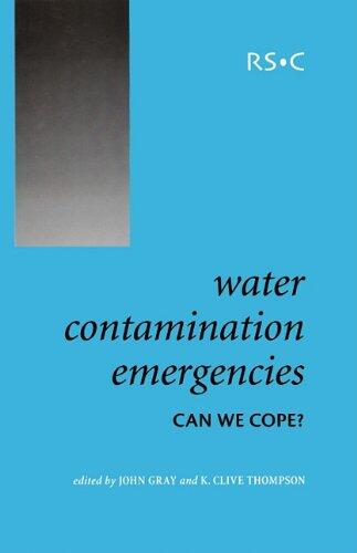 Water Contamination Emergencies: Can We Cope?