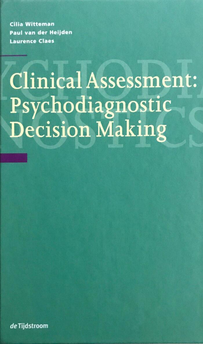 Clinical Assessment: Psychodiagnostic Decision Making