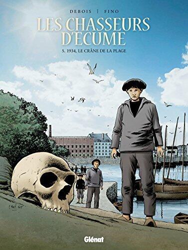 Les Chasseurs d'écume - Tome 05 : 1934, Le crâne de la plage