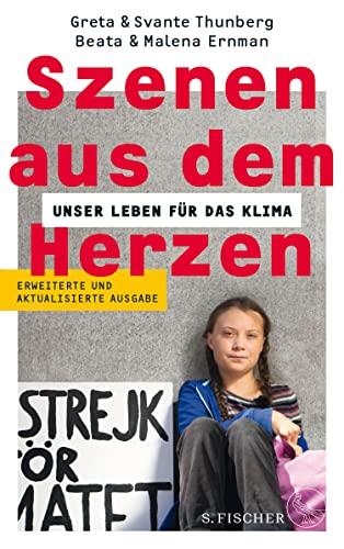 Szenen aus dem Herzen: Unser Leben für das Klima