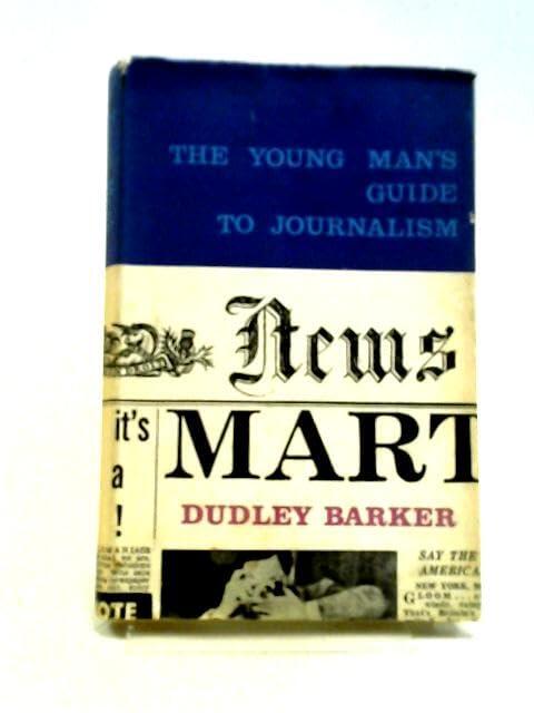 The Young Man's Guide to Journalism